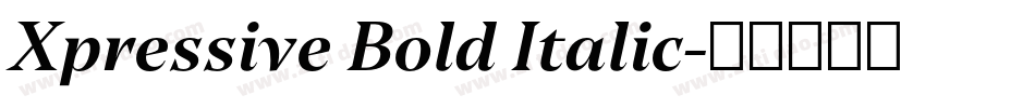 Xpressive Bold Italic字体转换